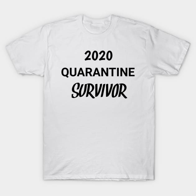 2020 quarantine survivor T-Shirt by CreativeLimes